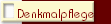 Denkmalpflege