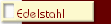 Edelstahl
